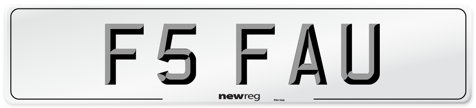 F5 FAU Number Plate from New Reg